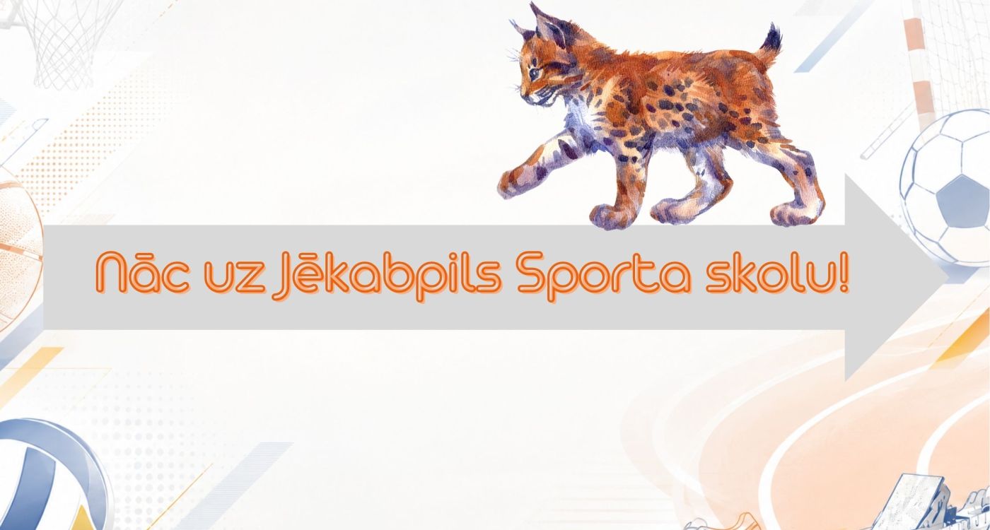 Kļūsti par mūsu audzēkni!