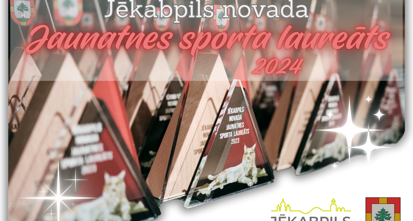 Jau rīt notiks Jēkabpils novada Jaunatnes sporta laureāts 2024!