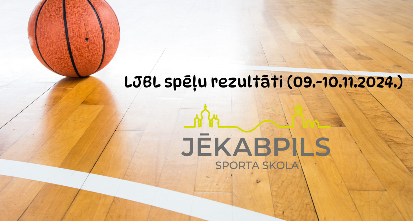 LJBL spēļu rezultāti (09.-10.11.2024.)