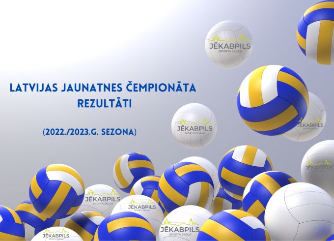 Volejbolistu rezultāti Latvijas Jaunatnes čempionāta 2022./2023.g. sezonā