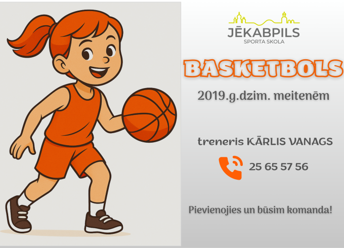Aicinām 2019.gadā dzimušas meitenes apgūt basketbolu!