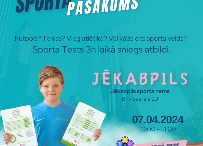 Sporta tests - ATRODI SPORTA VEIDU 3 stundu laikā arī Jēkabpilī!