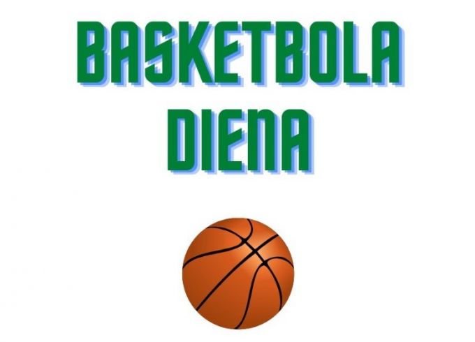 Basketbola diena jau pavisam drīz!